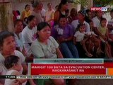 BT:  Mahigit 100 bata sa evacuation center   sa Sarangani, nagkakasakit na