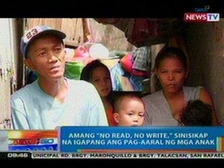 NTG: Amang 'No Read, No Write', sinisikap na igapang ang pag-aaral ng mga anak