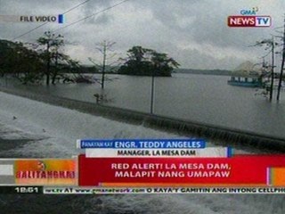 BT: La Mesa Dam, nasa red alert status na