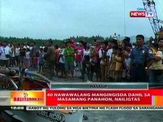 BT: 40 nawawalang mangingisda dahil sa masamang panahon, nailigtas
