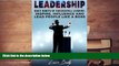 Download Leadership: Daily Habits Of Successful Leaders - Inspire, Influence And Lead People Like