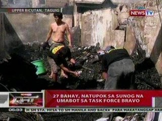 QRT: 27 bahay sa Taguig, natupok sa sunog na umabot sa task force bravo