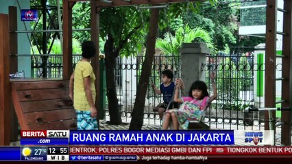 126 RPTRA Sudah Dibangun di Jakarta #GoodJobInJakarta