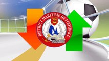 District Maritime de Football : les ascensions / descentes pour 2017/2018