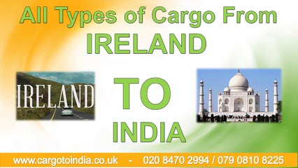 Fast, easy and secure Cargo Services from ireland to India