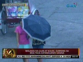 24 Oras: Malakas na ulan at kulog,   gumising sa mga taga-Catanduanes   kanina