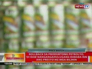 BT: Rollback sa produktong petrolyo, di raw nangangahulugang bababa rin ang presyo ng mga bilihin