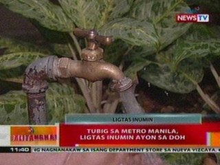 BT: Tubig sa Metro Manila, ligtas inumin ayon sa DOH