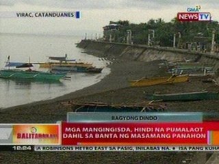 BT: Mga mangingisda sa Catanduanes, hindi na pumalaot dahil sa banta ng masamang panahon