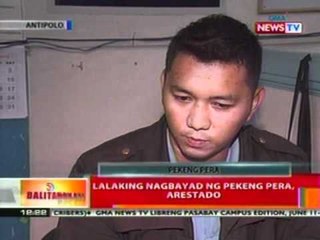BT: Lalaking nagbayad ng pekeng pera, arestado