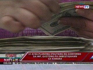 SONA: $1-B na planong ipautang ng gobyerno sa IMF, gustong pa-imbestigahan sa Kamara