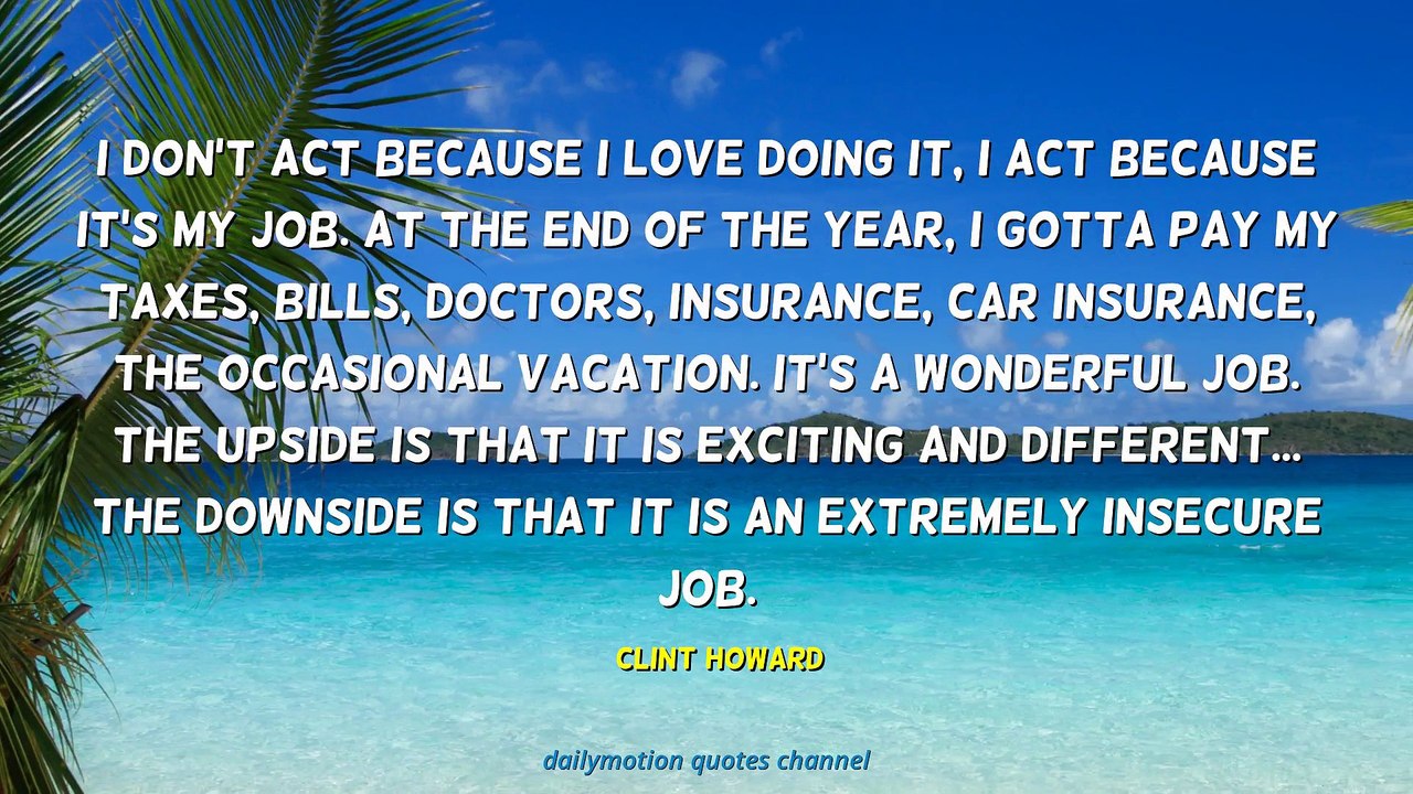 Clint Howard Quotes