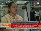 BT: Ilang atletang Pinoy, kumpiyansang makapag-uuwi ng medalya mula sa 2012 London Olympics