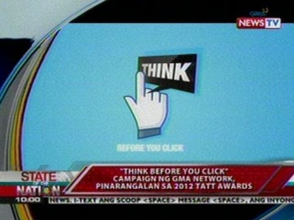SONA: 'Think Before You Click' campaign ng GMA Network,   pinarangalan