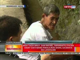 BT: Mga taga Rodriguez, Rizal, nananatili pa rin kahit pinalilikas dahil sa landslide