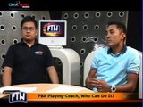 FTW: PBA Playing-Coach, Who Can Do It