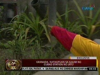 24 Oras: Granada, natagpuan sa ilalim ng Cubao station ng LRT 2
