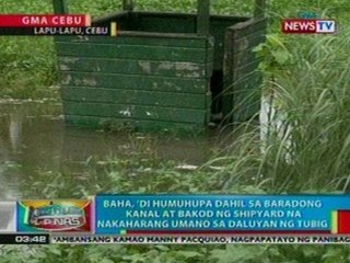 BP: Baha sa Cebu, di humuhupa dahil sa baradong kanal