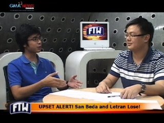 FTW: UPSET ALERT! San Beda and Letran Lose!