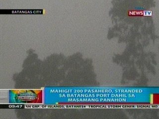 BP: Mahigit 200 pasahero, stranded sa Batangas port dahil sa masamang panahon