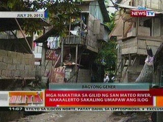 BT: Mga nakatira sa gilid ng San Mateo river, nakaalerto sakaling umapaw ang ilog