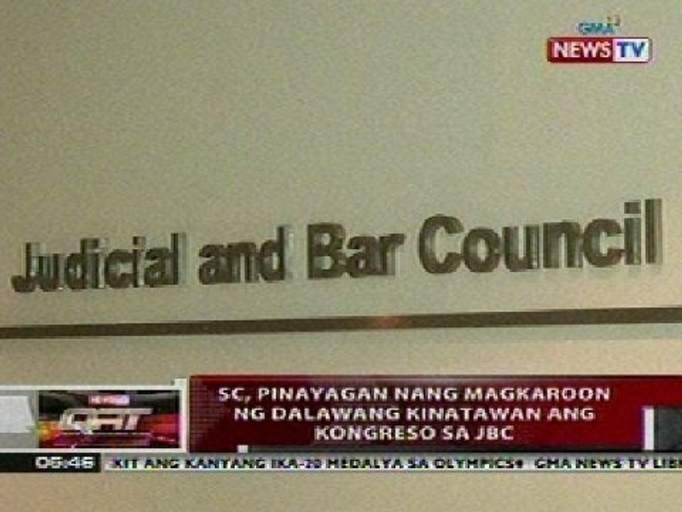 QRT: SC, pinayagan nang magkaroon ng 2 kinatawan ang kongreso sa JBC