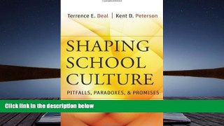 FREE [PDF]  Shaping School Culture: Pitfalls, Paradoxes, and Promises READ PDF