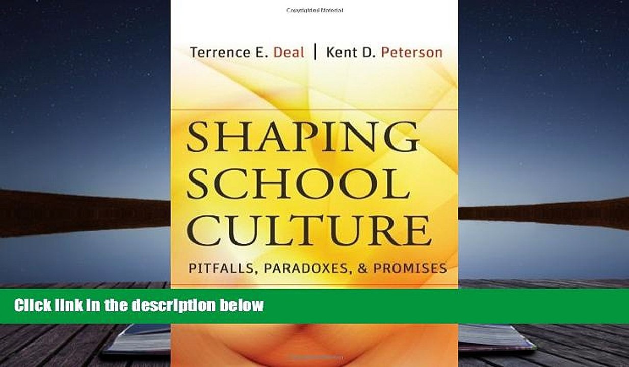 FREE [PDF]  Shaping School Culture: Pitfalls, Paradoxes, and Promises READ PDF