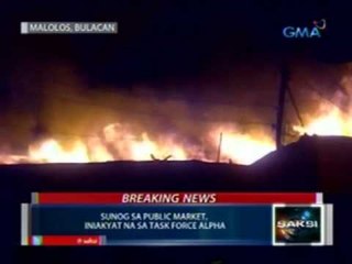 Saksi: Sunog sa public market sa   Malolos, inaakyat na sa task force   alpha