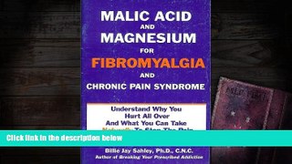 Audiobook  Malic Acid   Magnesium for Fibromyalgia   Chronic Pain Syndrome Billie J. Sahley For