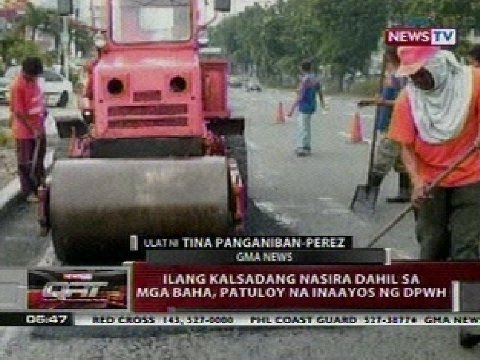 QRT: Ilang kalsadang nasira dahil sa mga baha, patuloy na inaayos ng DPWH
