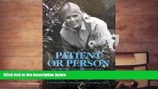 Read Online Patient or Person: Living With Chronic Pain Penney Cowan For Kindle