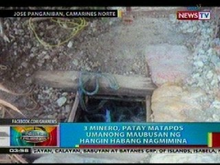 BP: 3 minero sa Camarines Norte, patay nang maubusan ng hangin habang nagmimina