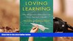 Epub Loving Learning: How Progressive Education Can Save America s Schools [DOWNLOAD] ONLINE