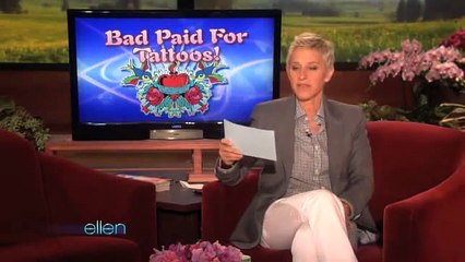 Ellen Has Even More Outrageous Bad Paid-For Tattoos