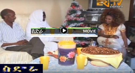 Eritrean Movie Sidra # ስድራ # ERi-TV (January 14, 2017)