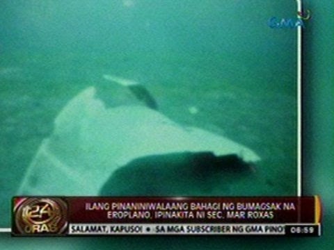 24 Oras: Ilang pinaniniwalaang bahagi ng eroplano, ipinakita ni Sec. Roxas