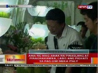 BT: Ama ng mag-anak na pinaslang at pinagnakawan sa Bulacan, labis pighati sa pag-uwi mula Italy