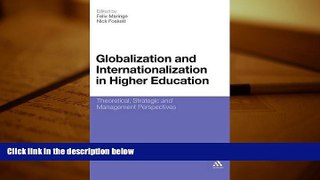 Kindle eBooks  Globalization and Internationalization in Higher Education: Theoretical, Strategic