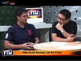 FTW: PBA Draft Review 1st Rd Picks