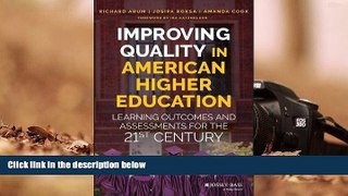 Kindle eBooks  Improving Quality in American Higher Education: Learning Outcomes and Assessments