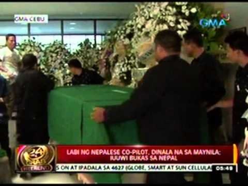 24 Oras: Labi ni Nepalese co-pilot, dinala na sa Maynila; iuuwi bukas sa Nepal