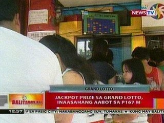 BT: Jackpot prize sa Grand Lotto, inaasahang aabot sa P167-M