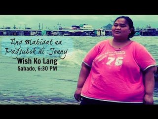Wish Ko Lang: Ang mabigat na problema na Jenny