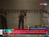 NTVL: Lalaking dating holdaper, patay matapos barilin habang natutulog sa QC