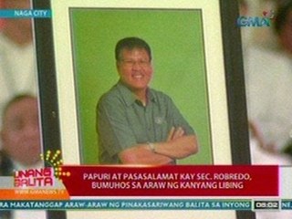 UB: Papuri at pasasalamat kay Sec. Robredo, bumuhos sa araw ng kanyang libing