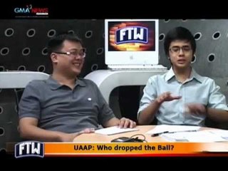 FTW: UAAP: Who dropped the ball?