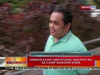 BT: Anwar Sajid Ampatuan, inilipat na sa Camp Bagong Diwa