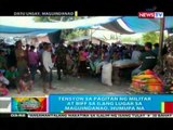 BP: Tensyon sa pagitan ng militar at BIFF sa ilang lugar sa Maguindanao, humupa na