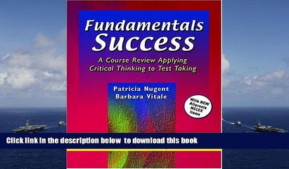 BEST PDF  Fundamentals Success: A Course Review Applying Critical Thinking to Test-Taking READ